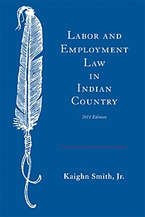 Labor and Employment Law in Indian Country