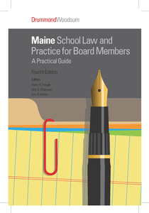 Maine School Law and Practice for Board Members - A Practical Guide 2014
